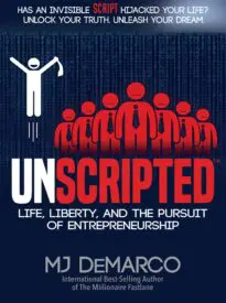 Unscripted – Escape the Script. Take Back Your Life. Build Your Dream.
