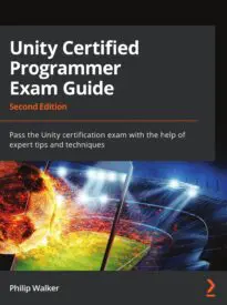 Unity Certified Programmer Exam Guide