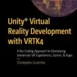 Unity Virtual Reality Development with VRTK4