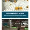 Video Game Level Design